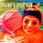Marusha - It Takes Me Away (CD, Maxi)