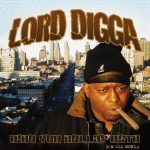Lord Digga - Who You Rollin' With (12", Maxi)