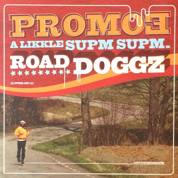 Promoe - A Likkle Supm Supm / Road Doggz (12")