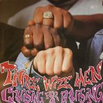 Three Wize Men - Cruising For A Bruising (12")