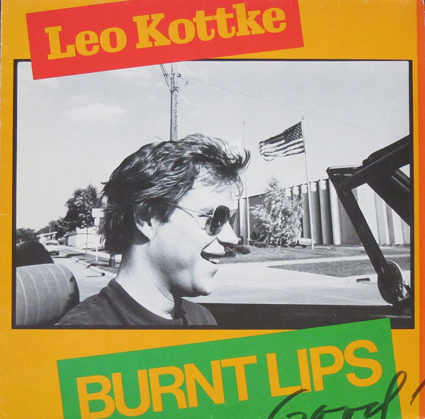 Leo Kottke - Burnt Lips (LP, Album)