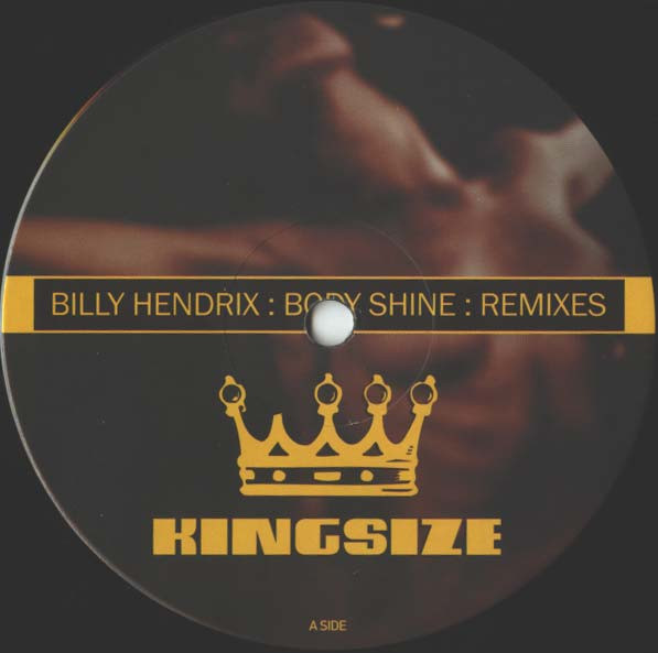 Billy Hendrix - Body Shine (Remixes) (Disc Two) (12")