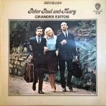 Peter, Paul And Mary* - Grandes Exitos (LP, Comp)