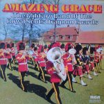 The Military Band Of The Royal Scots Dragoon Guards (Carabiniers And Greys) - Amazing Grace (LP)