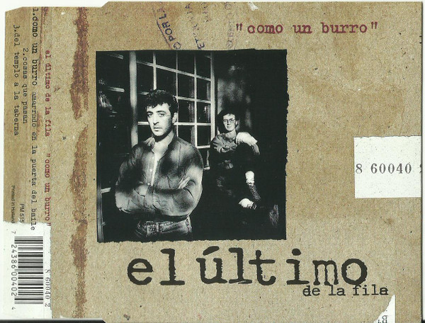 El Último De La Fila - "Como Un Burro" (CD, Single)