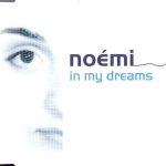 Noémi - In My Dreams (CD, Maxi)