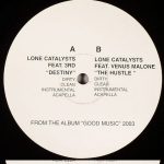 Lone Catalysts - Destiny / The Hustle (12")