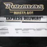 Runaways Featuring Masta Ace - Express Delivery (Remixes) (12", Single)