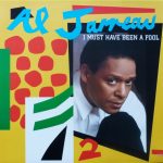 Al Jarreau - I Must Have Been A Fool (12")