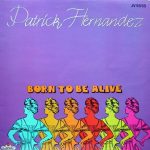 Patrick Hernandez - Born To Be Alive (12", RE)