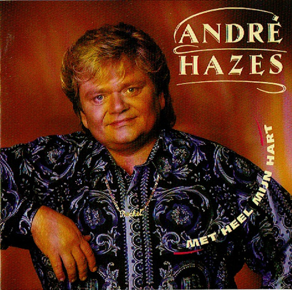 André Hazes - Met Heel Mijn Hart (CD, Album)
