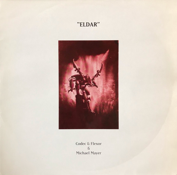 Codec & Flexor / Michael Mayer - Eldar (12")
