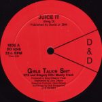 Girls Talkin Shit - Juice It (12", Red)
