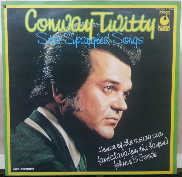 Conway Twitty - Star Spangled Songs (LP, Comp)