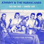 Johnny And The Hurricanes - Red River Rock / Reveille Rock (7", Single)