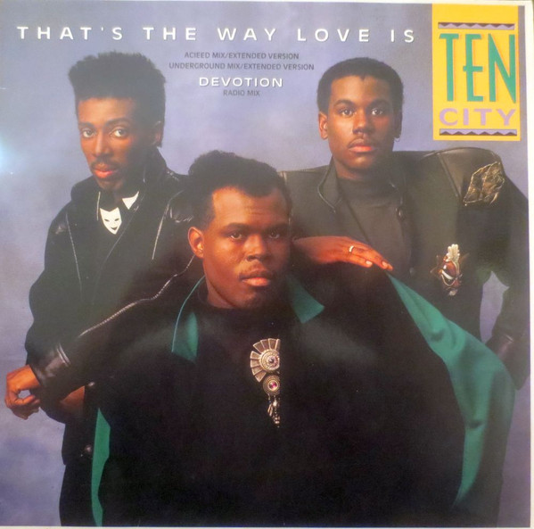Ten City - That's The Way Love Is (12")