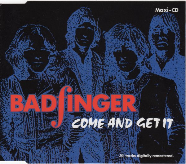 Badfinger - Come And Get It (CD, Maxi, RM)