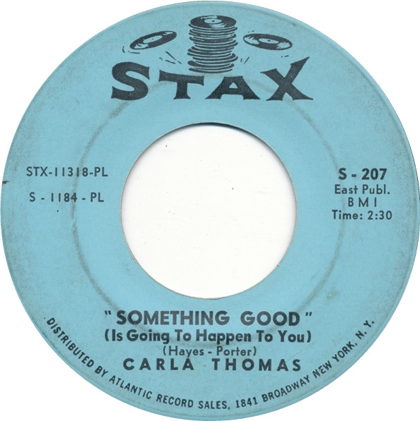 Carla Thomas - Something Good (Is Going To Happen To You) / It's Starting To Grow (7", Single, PL)