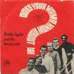 Bobby Taylor & The Vancouvers - Does Your Mama Know About Me / Fading Away (7", Mono, ARP)