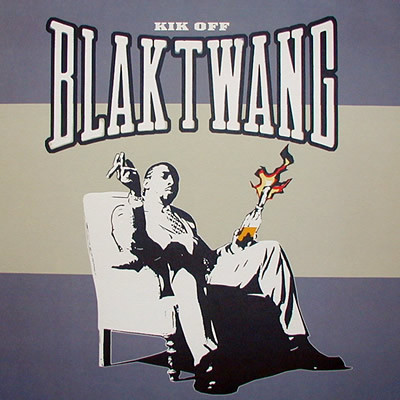 Blak Twang - Kik Off (12")