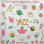 Yazz - Stand Up For Your Love Rights (The Remixes) (12", Maxi, Mono, Ora)