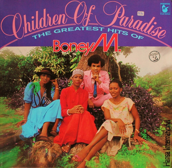 Boney M. - Children Of Paradise - The Greatest Hits Of - Volume 2 (LP, Comp, Club)