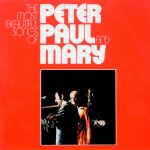 Peter, Paul & Mary - The Most Beautiful Songs Of Peter, Paul & Mary (2xLP, Comp, RE, Gat)