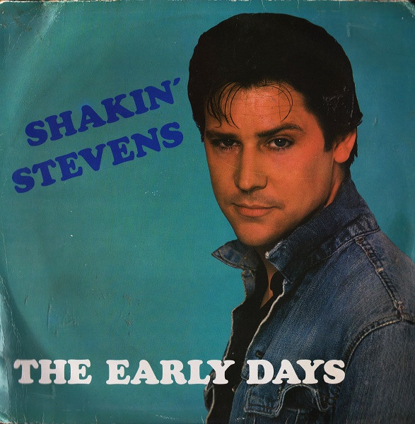 Shakin' Stevens - The Early Days (LP, Comp)