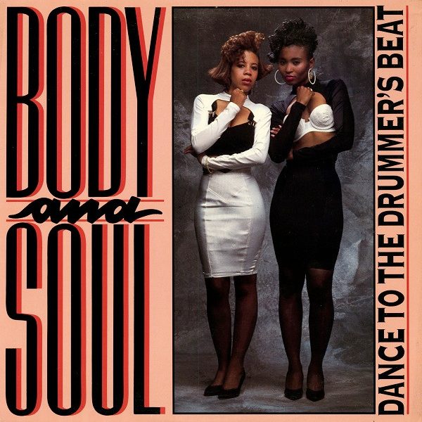 Body And Soul (2) - Dance To The Drummer's Beat (12")