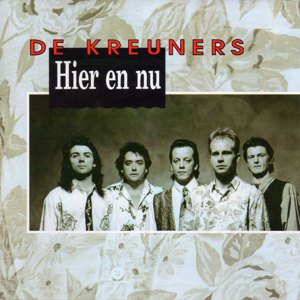 De Kreuners - Hier En Nu (CD, Album)
