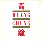 Wang Chung - Huang Chung (LP, Album)