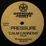 Pressure (11) - Calm Cannons (12")