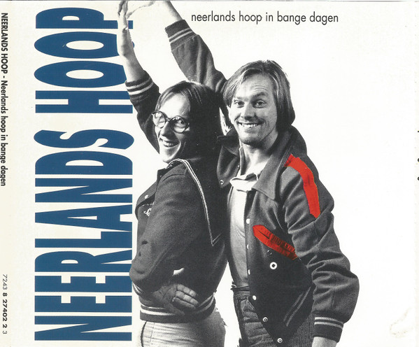 Neerlands Hoop In Bange Dagen - Neerlands Hoop (2xCD, Comp)