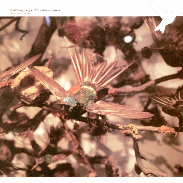Fred Everything + JT Donaldson* - Stop And Listen (12")