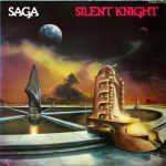 Saga (3) - Silent Knight (LP, Album)