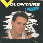 Jacques Philbert - Volontaire (7", Single)