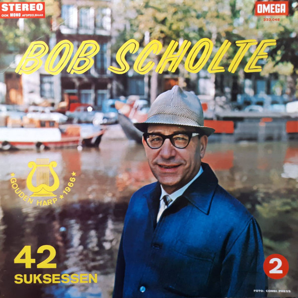 Bob Scholte - 42 Suksessen, Deel 2 (LP, Album)