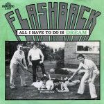 Flashback (23) - All I Have To Do Is Dream / Leave My Woman Alone (7", Single)