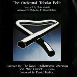 Royal Philharmonic Orchestra With Mike Oldfield Conducted By David Bedford - The Orchestral Tubular Bells (LP, Album, RE)