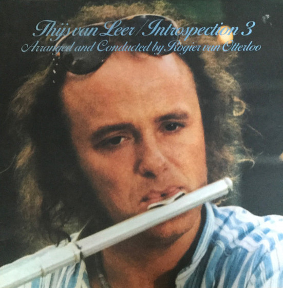 Thijs Van Leer Arranged And Conducted By Rogier Van Otterloo - Introspection 3 (LP, Album)