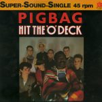 Pigbag - Hit The 'O' Deck (12", Single)