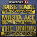 Rass Kass* / Masta Ace / The Union (3) - Organized Rhymes Volume 3 (12")