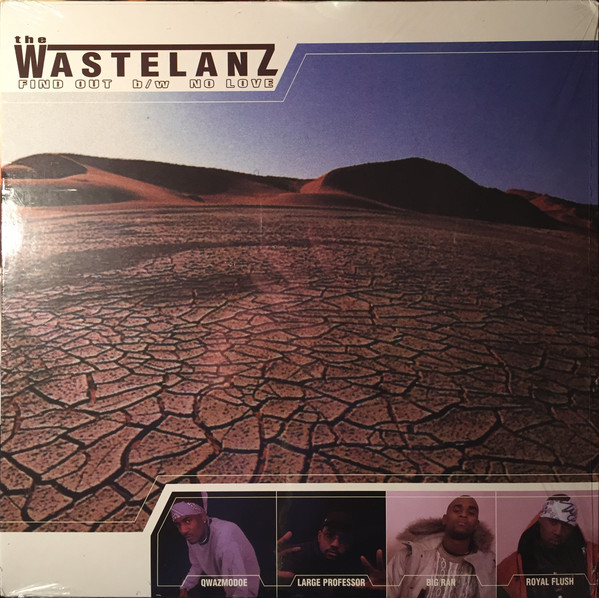 The Wastelanz* - Find Out / No Love (12")