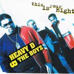 Heavy D. & The Boyz - This Is Your Night (CD, Maxi)