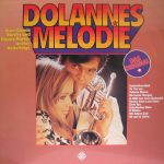 Jean-Claude Borelly Und Stoppy Markus - Dolannes Melodie (LP, Album)