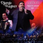 Django Wagner - Samen (Live In Concert) (CD, Album + DVD-V, PAL)