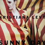 Kristiana Levy - Sunny Day  (12")