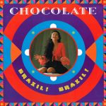 Chocolate - Brazil! Brazil! (12", Maxi)