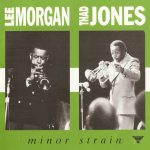 Lee Morgan / Thad Jones - Minor Strain (CD, Comp)