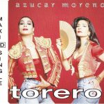 Azucar Moreno - Torero! (CD, Maxi)